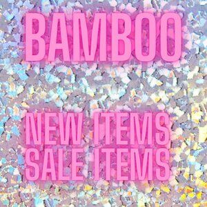 LIVE SHOW UNLISTED BAMBOO ITEMS 8/19